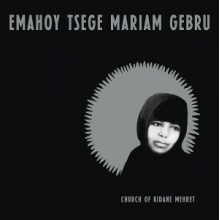 Gebru, Emahoy Tsege-Mariam - Church of Kidane Mehret