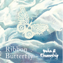 Yuka & Chronoship - Ribbon Butterfly