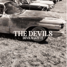 Devils - The Devil's Got It