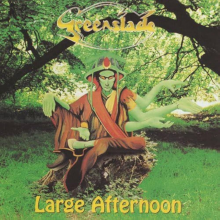 Greenslade - Large Afternoon