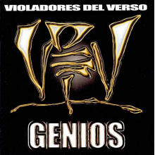 Violadores Del Verso - Genios