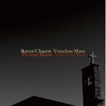 Chacon, Raven - Voiceless Mass