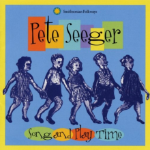 Seeger, Pete - Song and Play Time
