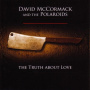McCormack, David - Truth About Love