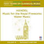 Handel, G.F. - Music For Royal Fireworks, Water Music