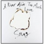 Smog - A River Ain't Too Much To