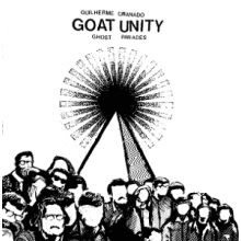 Guilherme Granado Goat Unity - Ghost Parades