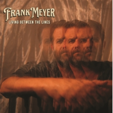 Meyer, Frank - Living Between the Lines