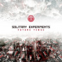 Solitary Experiments - Future Tense