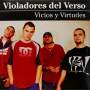Violadores Del Verso - Vicios Y Virtudes