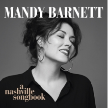 Barnett, Mandy - A Nashville Songbook