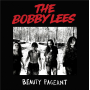 Bobby Lees - Beauty Pageant
