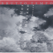 Hof, Jasper Van 'T & Tony Lakatos - Brutto Tempo