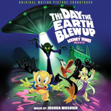 Moshier, Joshua - The Day the Earth Blew Up: a Looney Tunes Movie