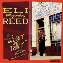 Reed, Eli "Paperboy" - Sings Walkin' and Talkin' and Other Smash Hits!