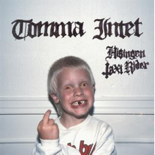 Intet, Tomma - Hisingen Taxi Rider