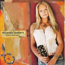 Lambert, Miranda - Kerosene