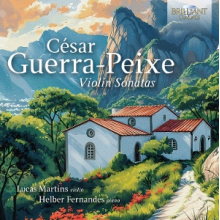 Martins, Lucas & Helber Fernandes - Guerra-Peixe: Violin Sonatas