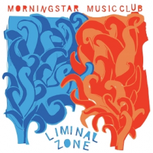 Morning Star Music Club - Liminal Zone