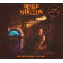 Shelton, Blake - For Recreational Use Only