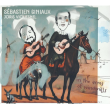 Giniaux, Sebastien - In the Arms of Windmills