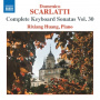 Huang, Rixiang - Scarlatti: Complete Keyboard Sonatas, Vol. 30