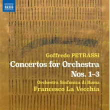 Orchestra Sinfonica Di Roma - Petrassi: Concertos For Orchestra Nos. 1-3
