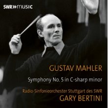 Radio-Sinfonieorchester Stuttgart Des Swr - Gary Bertini Conducts Mahler's Symphony No. 5