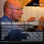Vondung, Anke - Werner Heinrich Schmitt: Piano Works, Chamber Music and Songs