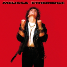 Etheridge, Melissa - Melissa Etheridge