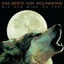 Wolfsmond - Wie Der Wind So Frei - Da