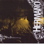 Hermano - Live At W2