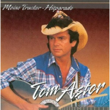 Tom Astor - Meine Trucker Hitparade