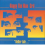 Happy the Man - 3rd/Better Late