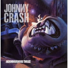 Crash, Johnny - Neighbourhood Threat