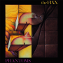 Fixx - Phantoms