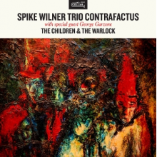 Wilner, Spike & Trio Contrafactus - The Children & the Warlock