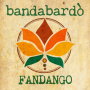 Bandabardo - Fandango
