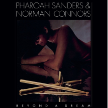 Sanders, Pharoah & Norman Connors - Beyond a Dream (Live At Montreux Jazz Festival)