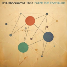 Emil Brandqvist Trio - Poems For Travellers