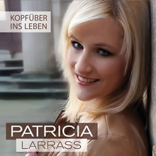 Larrass, Patricia - Kopfuber Ins Leben