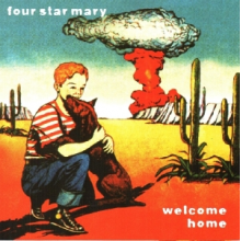 Four Star Mary - Welcome Home