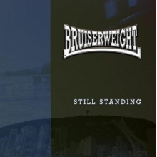 Bruiserweight - Still Standing