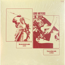 Meyers, Lori - Tu Ya No Dices Nada / No Me Merecia La Pena