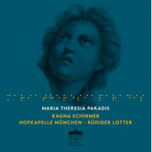 Schirmer, Ragna & Hofkapelle Munchen & Rudiger Lotter - Maria Theresia Paradis