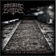Ancient Entities - Echoes of Annihilation
