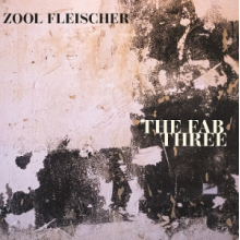 Fleischer, Zool - The Fab Three
