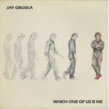 Gruska, Jay - Which One of Us