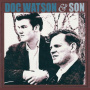 Watson, Doc & Son - Doc Watson & Son