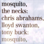Necks - Mosquito/See Through